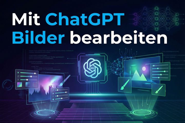 Mit ChatGPT Bilder bearbeiten: Anleitung und Alternative