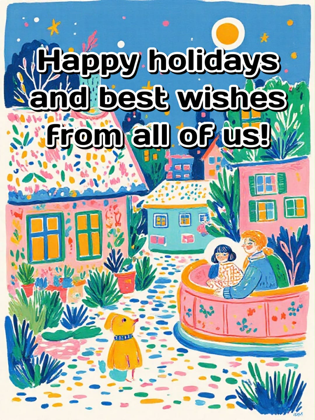 Frohe Weihnachten Bild mit Gruß: 'Happy holidays and best wishes from all of us!'