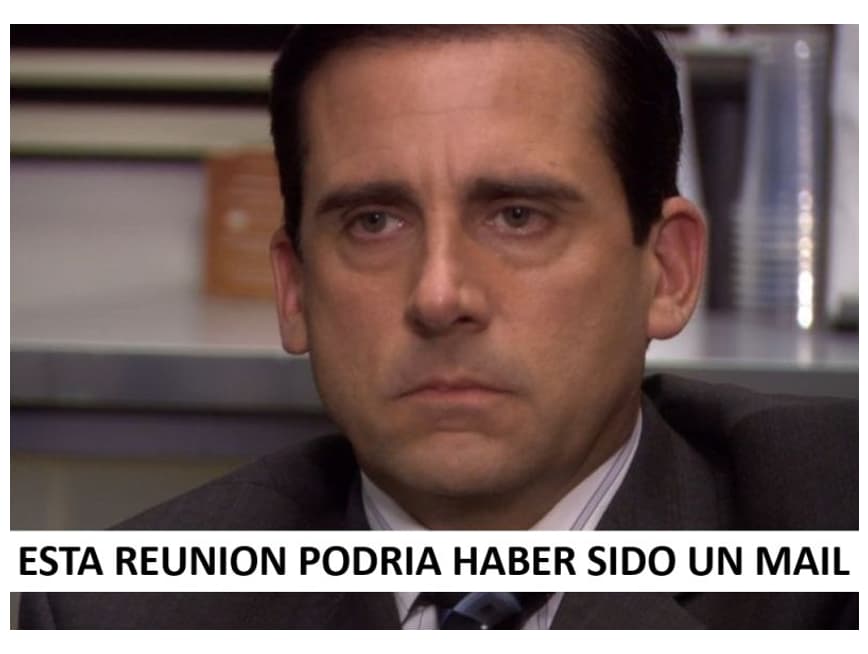 Meme godinez sobre las juntas que pudieron ser un correo