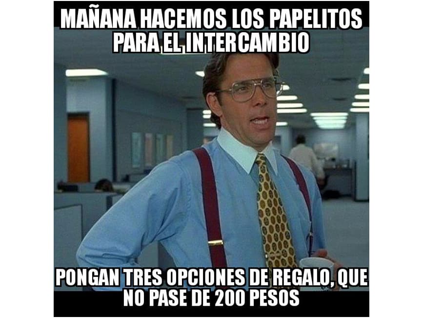 Meme godinez sobre las posadas, intercambios y convivencias