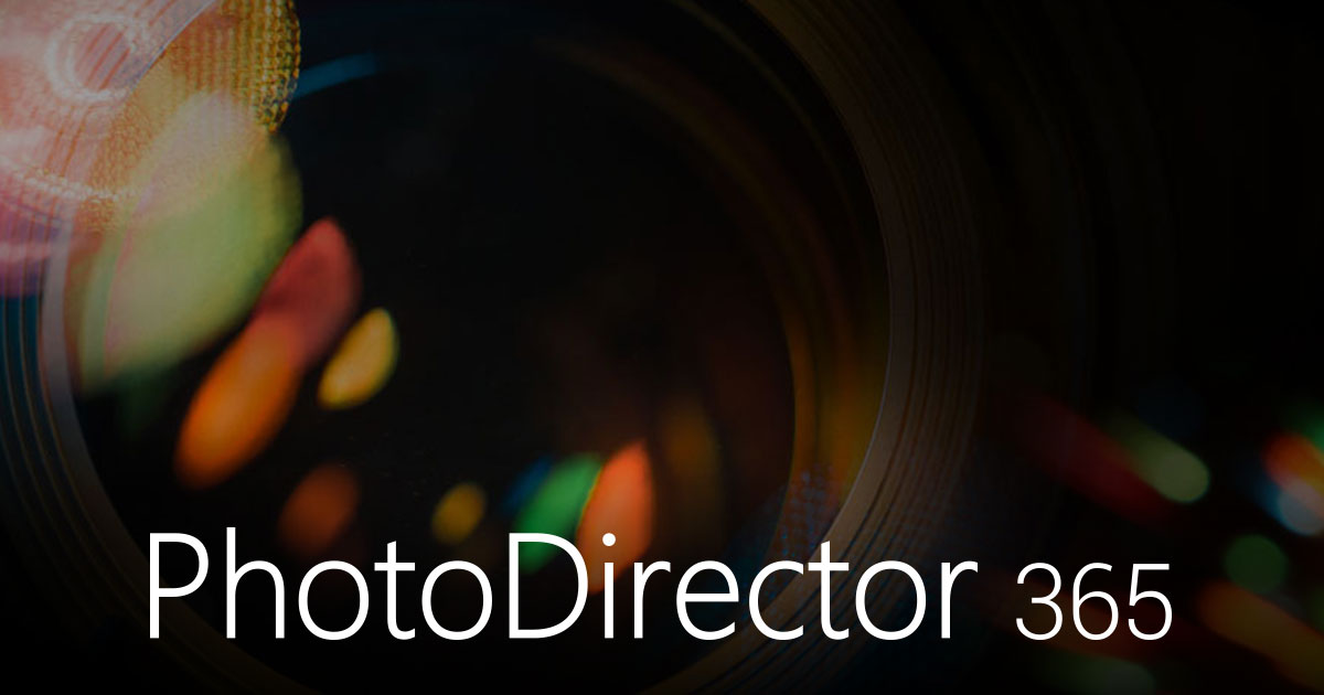 PhotoDirector 365 - 製品比較 CyberLink